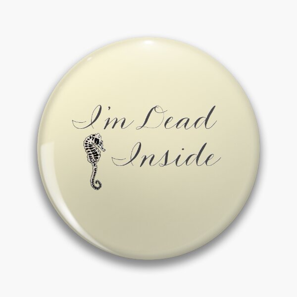 Item preview, I’m Dead Inside  designed and sold by Theartiologist.