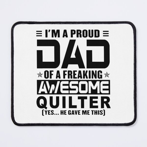 Item preview, I’m A Proud Dad Of A Freaking Awesome quilter, Funny Dad Shirt, Dad Of quilter Shirt, Dad Gifts, Christmas Gifts For Dad designed and sold by xlnv.
