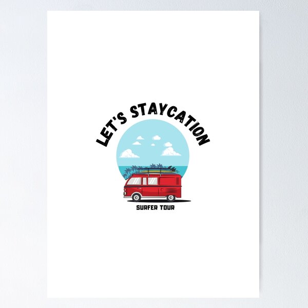 Artikelvorschau, Let's Staycation entworfen und verkauft von SERIOUSBUZZ.