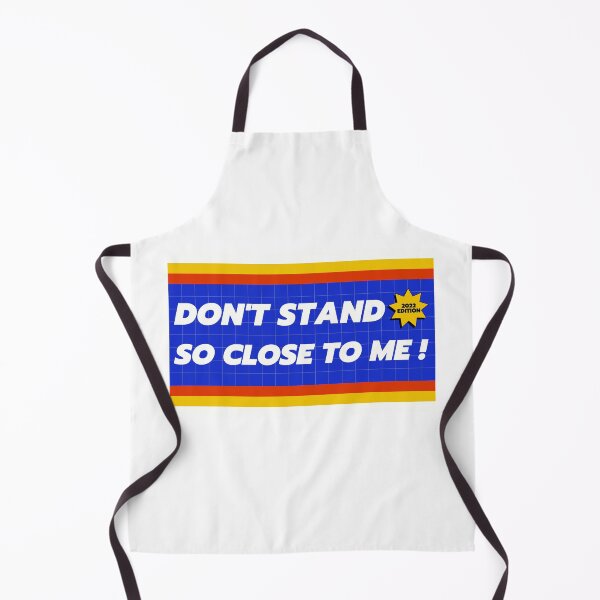 Item preview, Don't stand so close to me! designed and sold by wordsup.