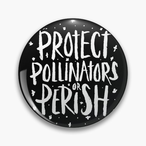Item preview, Protect Pollinators or Perish - Save the Bees Protest  designed and sold by abowersock.
