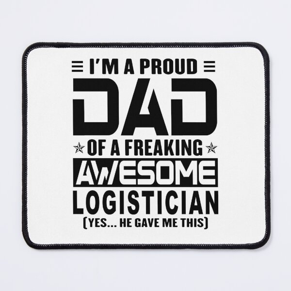 Item preview, I’m A Proud Dad Of A Freaking Awesome Logistician, Funny Dad Shirt, Dad Of Logistician Shirt, Dad Gifts, Christmas Gifts For Dad designed and sold by xlnv.