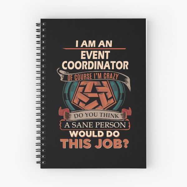 Item preview, Event Coordinator T Shirt - Sane Person Gift Item Tee designed and sold by watkinsmat.