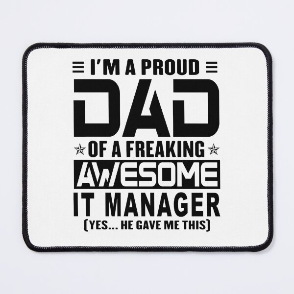 Item preview, I’m A Proud Dad Of A Freaking Awesome IT manager, Funny Dad Shirt, Dad Of IT manager Shirt, Dad Gifts, Christmas Gifts For Dad designed and sold by xlnv.