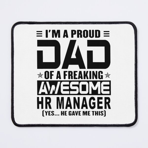 Item preview, I’m A Proud Dad Of A Freaking Awesome HR manager, Funny Dad Shirt, Dad Of HR manager Shirt, Dad Gifts, Christmas Gifts For Dad designed and sold by xlnv.