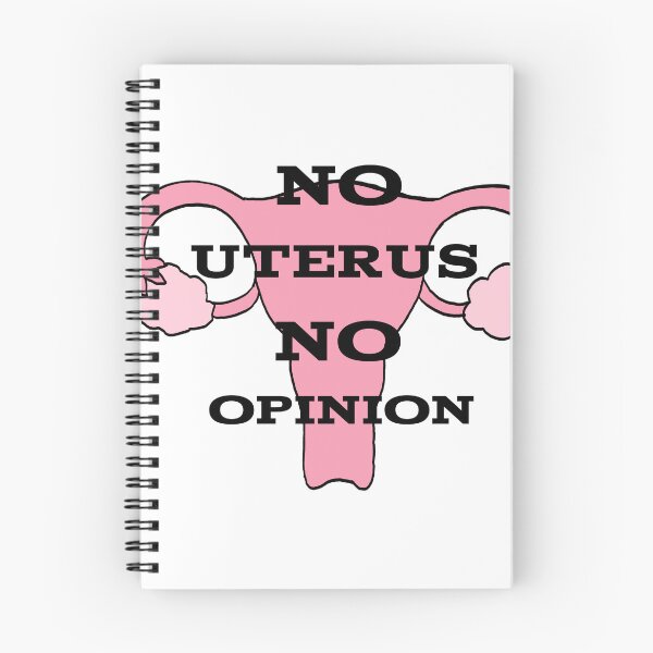 Item preview, No Uterus NO Opinion designed and sold by Heidizart.