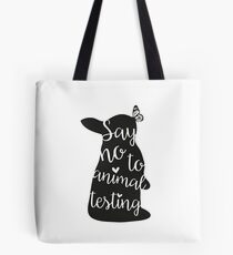 Say no to animal testing Tote Bag