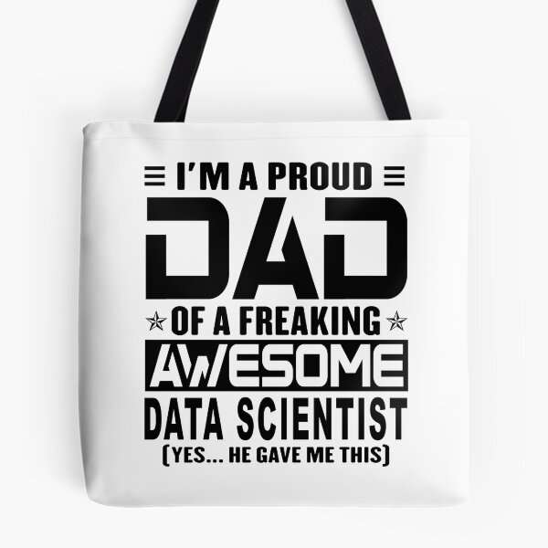 Item preview, I’m A Proud Dad Of A Freaking Awesome Data scientist, Funny Dad Shirt, Dad Of Data scientist Shirt, Dad Gifts, Christmas Gifts For Dad designed and sold by xlnv.