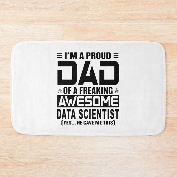Item preview, I’m A Proud Dad Of A Freaking Awesome Data scientist, Funny Dad Shirt, Dad Of Data scientist Shirt, Dad Gifts, Christmas Gifts For Dad designed and sold by xlnv.