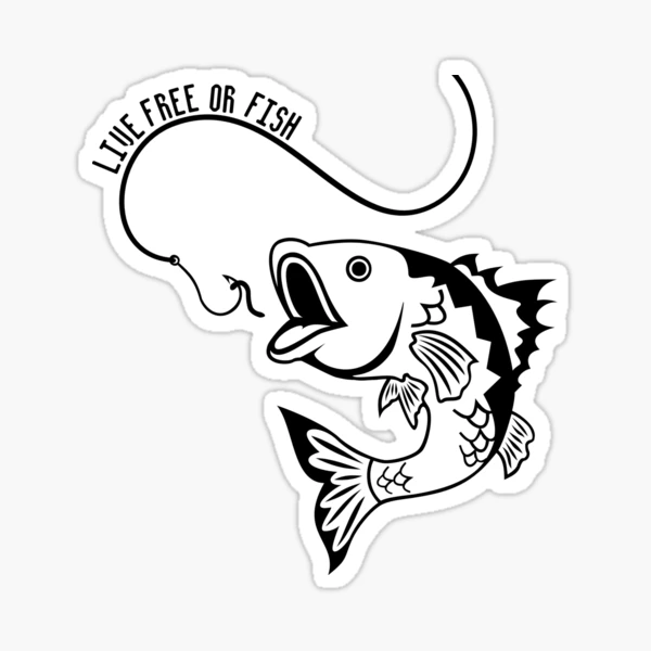 Live Free Or Fish | Sticker