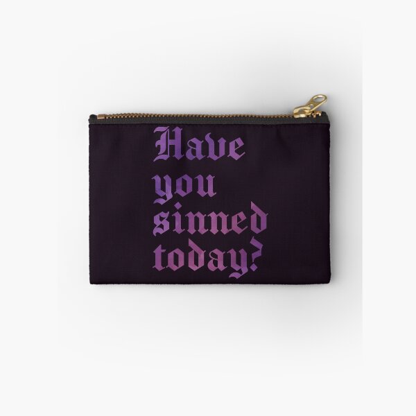 Item preview, Have you sinned today designed and sold by SweetLog.