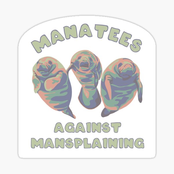 Manatees Against Mansplaining Sticker