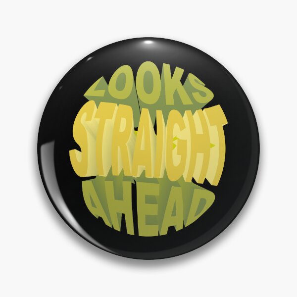 Item preview, Looks Straight Ahead designed and sold by MqHStore.