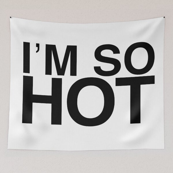 Item preview, I'M SO HOT - Drake - Gyalchester designed and sold by C40-LIBERTY.