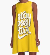 Stay Positive - Hand Lettering Retro Type Design A-Line Dress