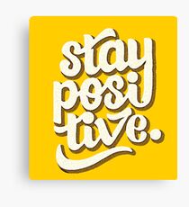 Stay Positive - Hand Lettering Retro Type Design Canvas Print