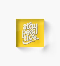 Bloque acrílico Mantente positivo - Diseño de tipo retro de letras a mano