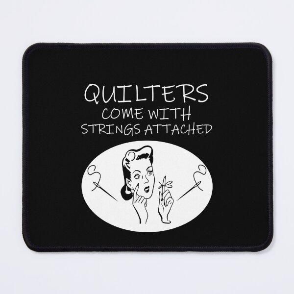 Item preview, Quilters Come With Strings Attached | Funny Vintage Woman Art designed and sold by SomeDesignThing.