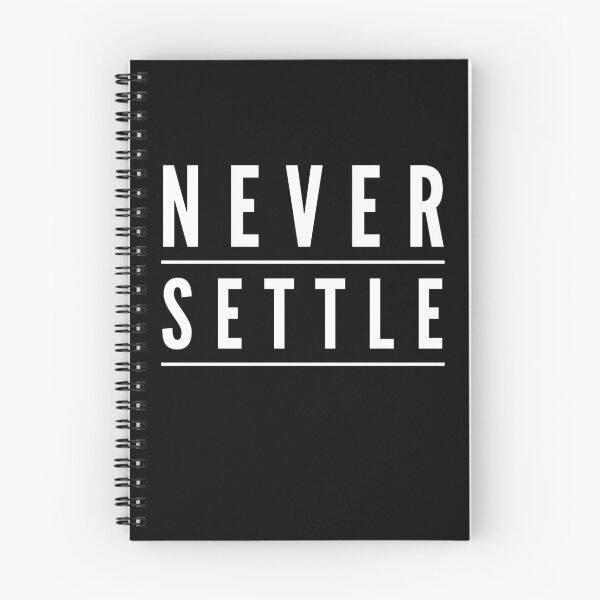 Item preview, Never Settle designed and sold by STIGPhotoDesign.