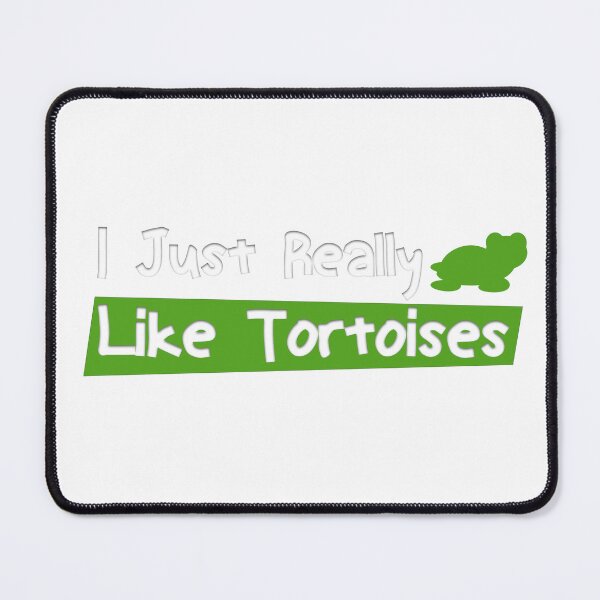Item preview, I Just Really Like Tortoises designed and sold by Dirrastore.