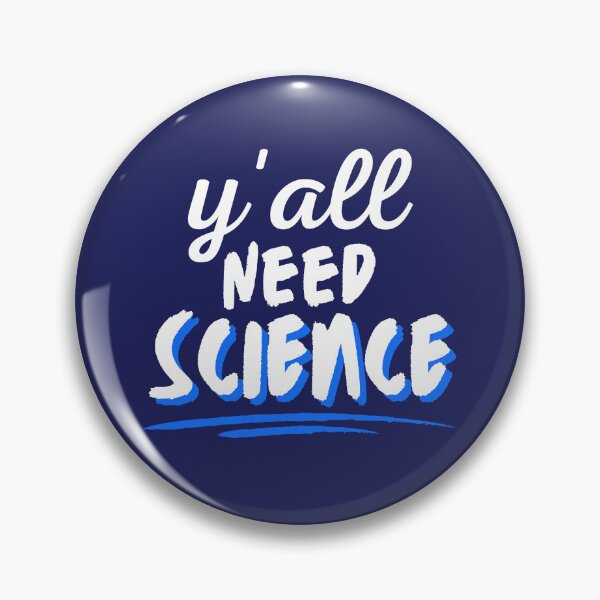 Item preview,  Y'all Need Science designed and sold by BronikowskiART.