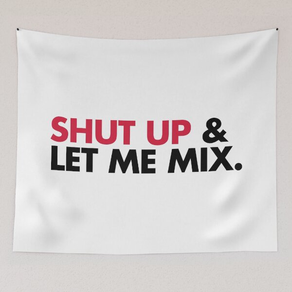 Item preview, Let Me Mix Dance Music Quote designed and sold by quarantine81.