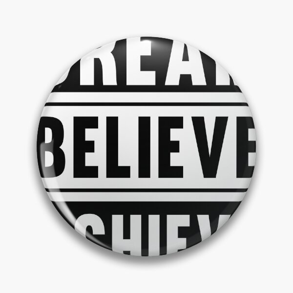 Item preview, Dream Believe Achieve designed and sold by AlexLab.