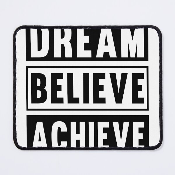 Item preview, Dream Believe Achieve designed and sold by AlexLab.