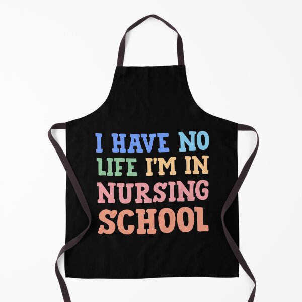 Item preview, Funny nurse quote, i have no life i'm in nursing school, nursing humor designed and sold by PRINTED ..