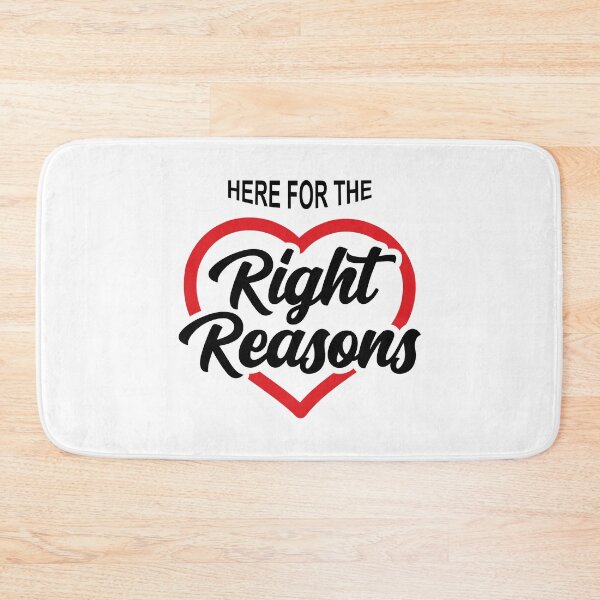 Item preview, Here for the Right Reasons designed and sold by creativecurly.