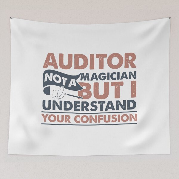 Item preview, Auditor Not A Magician But I Understand Your Confusion designed and sold by Mmmm3344.
