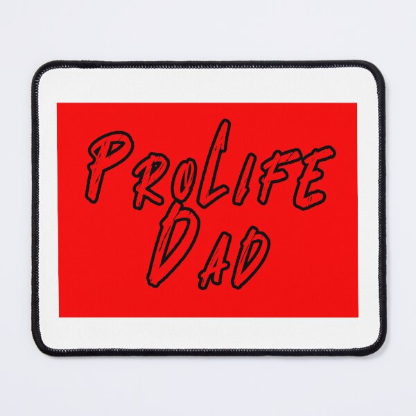 Item preview, ProLife Dad Red box simple rough letters designed and sold by Patrick Chastain.