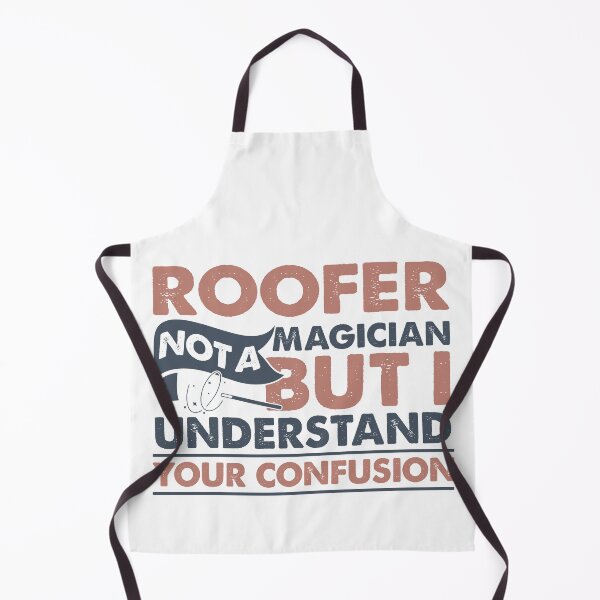 Item preview, Roofer Not A Magician But I Understand Your Confusion designed and sold by Mmmm3344.