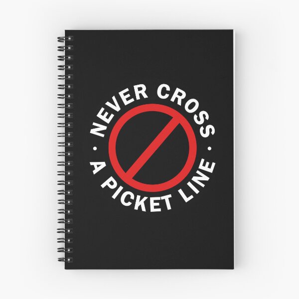 Item preview, Never Cross a Picket Line designed and sold by voltzandvoices.