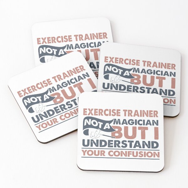 Item preview, Exercise Trainer Not A Magician But I Understand Your Confusion designed and sold by Mmmm3344.