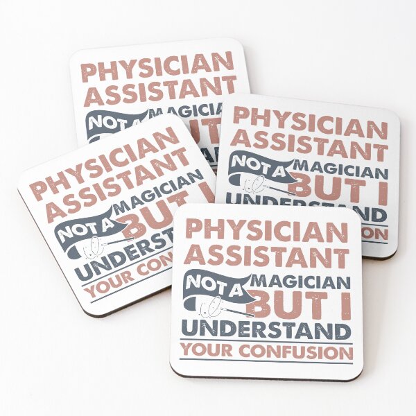 Item preview, Physician Assistant Not A Magician But I Understand Your Confusion designed and sold by Mmmm3344.