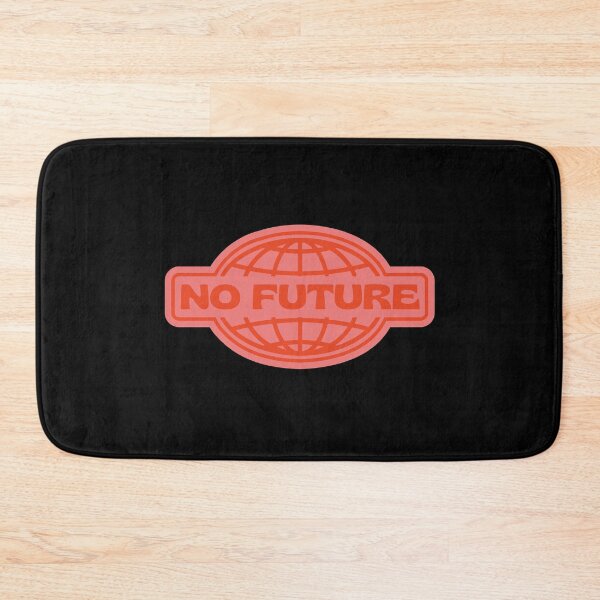 Item preview, NO FUTURE designed and sold by asymmetrickid.