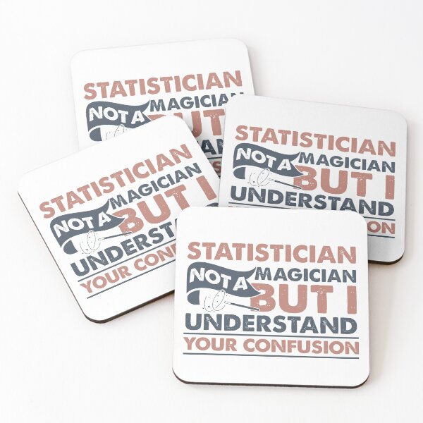 Item preview, Statistician Not A Magician But I Understand Your Confusion designed and sold by Mmmm3344.