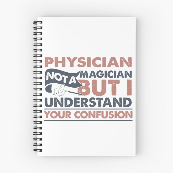 Item preview, Physician Not A Magician But I Understand Your Confusion designed and sold by Mmmm3344.