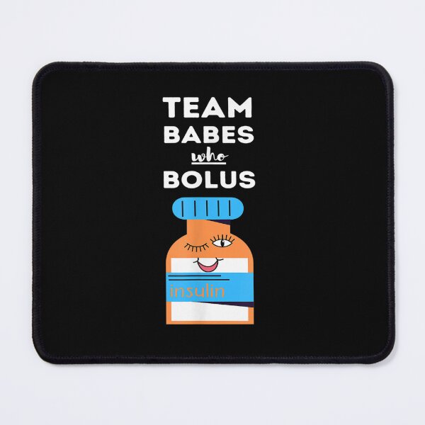 Item preview, Team Babes who Bolus ,Type 1 Diabetes designed and sold by RahmaniArt.