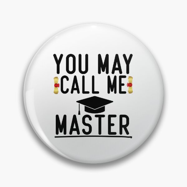 Item preview, You May Call Me Master Masters Degree Graduation Gift Premium - funny masters degree graduation gifts - masters degree gifts  designed and sold by DSN HH ★★★★★.