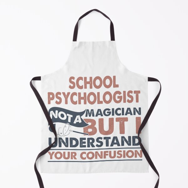 Item preview, School Psychologist Not A Magician But I Understand Your Confusion designed and sold by Mmmm3344.