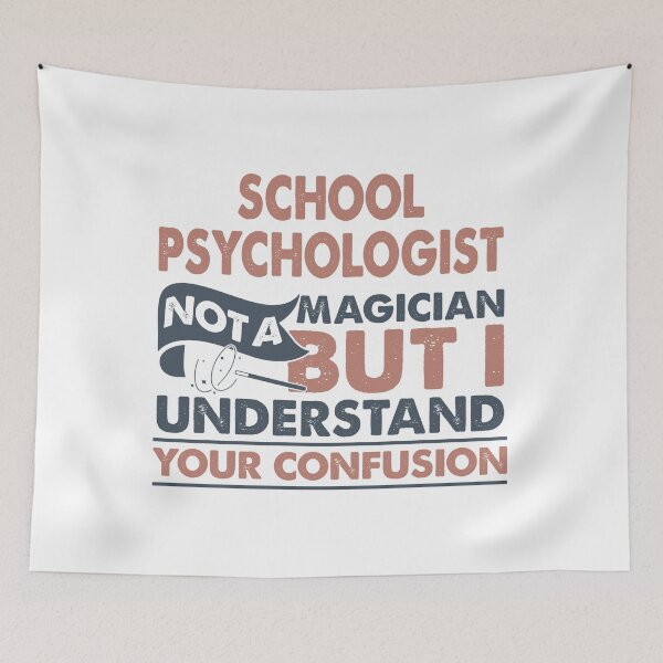 Item preview, School Psychologist Not A Magician But I Understand Your Confusion designed and sold by Mmmm3344.