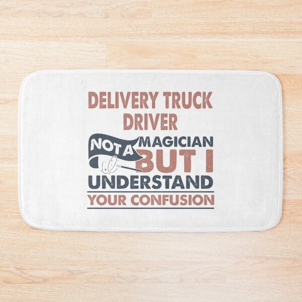 Item preview, Delivery Truck Driver Not A Magician But I Understand  designed and sold by Mmmm3344.