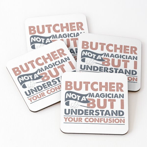 Item preview, Butcher Not A Magician But I Understand Your Confusion designed and sold by Mmmm3344.
