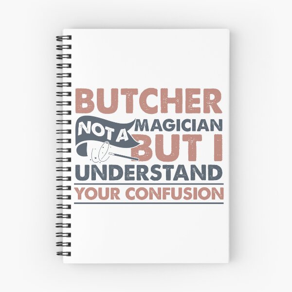 Item preview, Butcher Not A Magician But I Understand Your Confusion designed and sold by Mmmm3344.