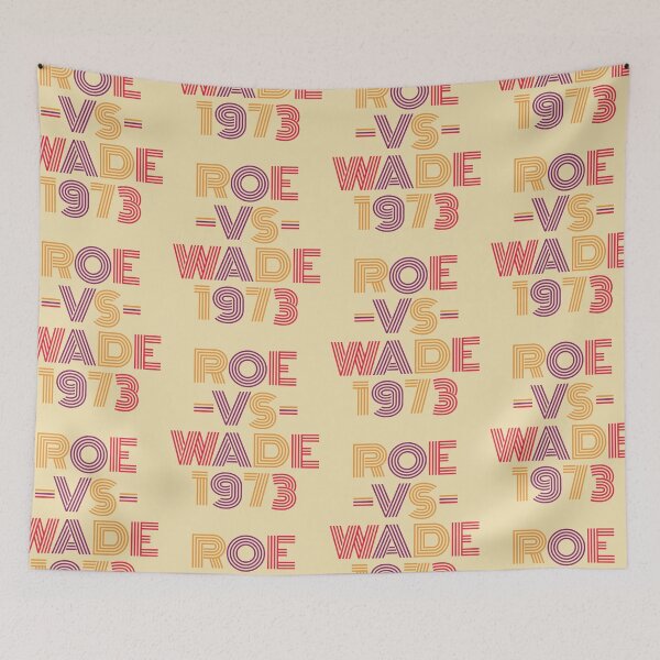 Item preview, Roe vs Wade 1973 Pro Choice Women's Rights Feminist Retro designed and sold by GravitiTees.