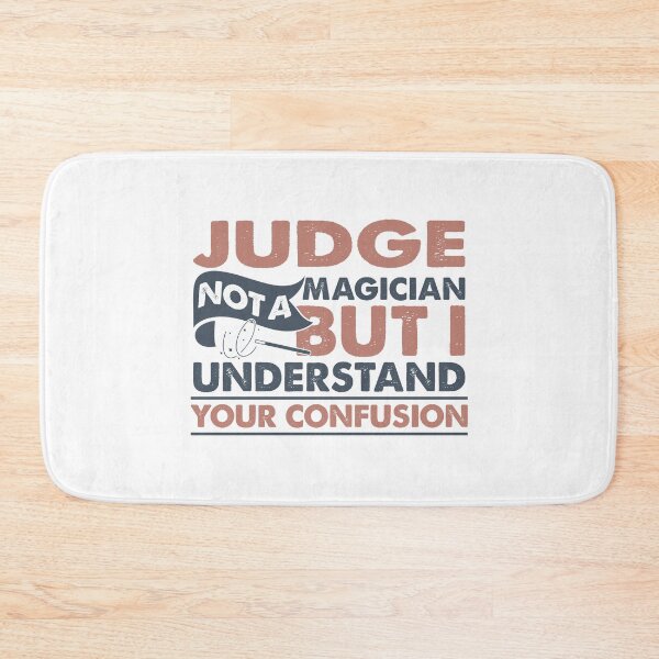 Item preview, Judge Not A Magician But I Understand Your Confusion designed and sold by Mmmm3344.