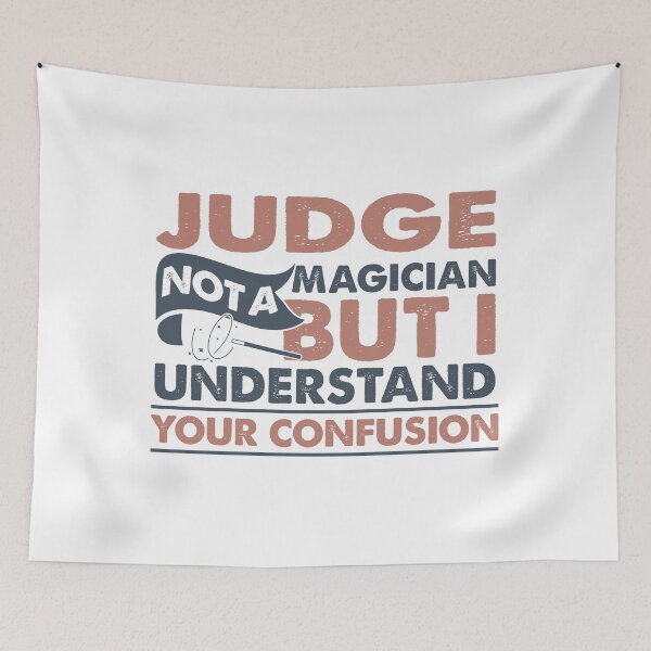 Item preview, Judge Not A Magician But I Understand Your Confusion designed and sold by Mmmm3344.