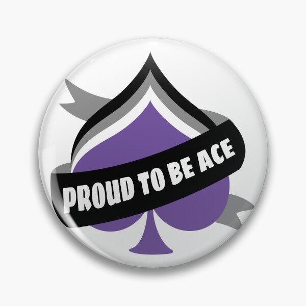 Item preview, Proud To Be Ace/Asexual designed and sold by asexualmemes.